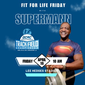 Fit for Life Friday with Shreveport’s Robert 'Supermann' Blount