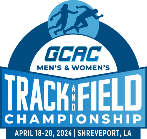 2024 GCAC Men's and Women's Track and Field Championships, April 18-20, in Shreveport, LA at Lee Hedges Stadium